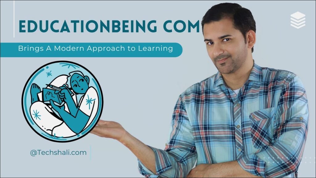 EducationBeing.com: Your Ultimate Learning Companion